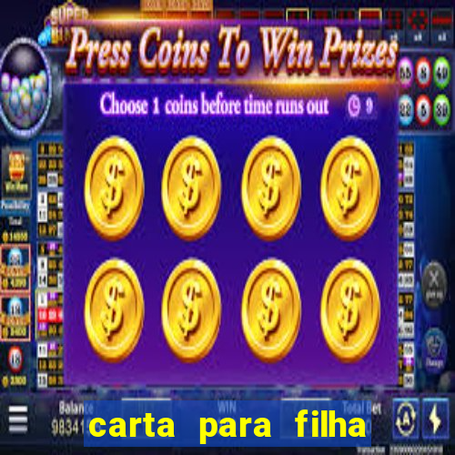 carta para filha em retiro